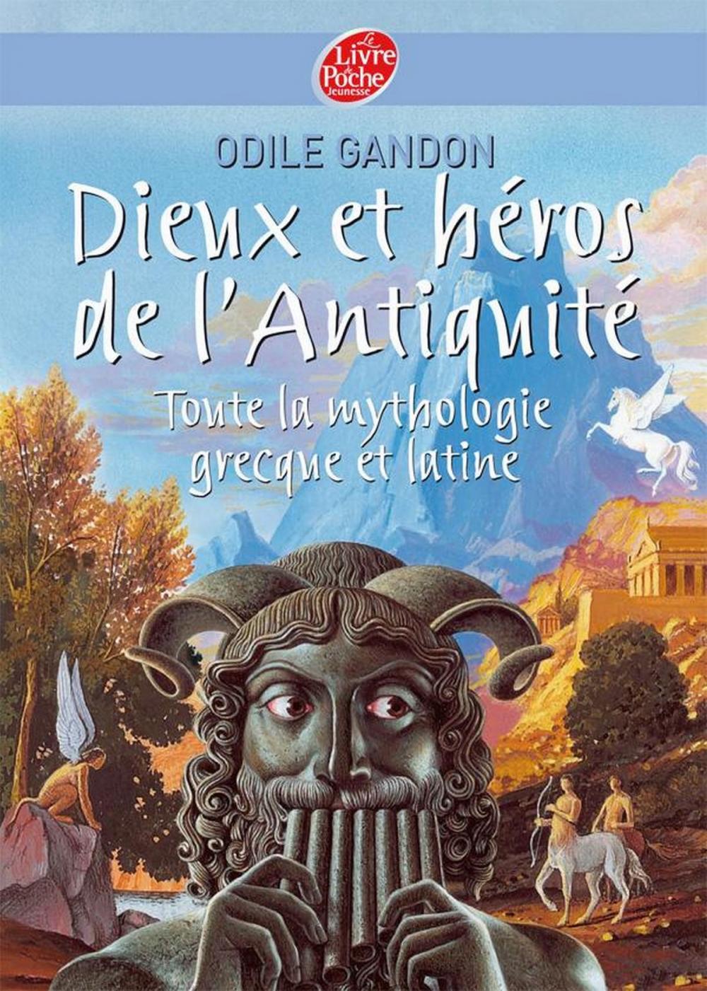 Big bigCover of Dieux et héros de l'Antiquité - Toute la mythologie grecque et latine