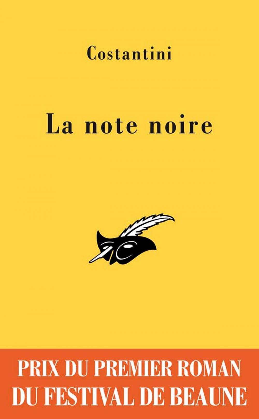 Big bigCover of La note noire - Prix du premier roman du festival de Beaune 2009