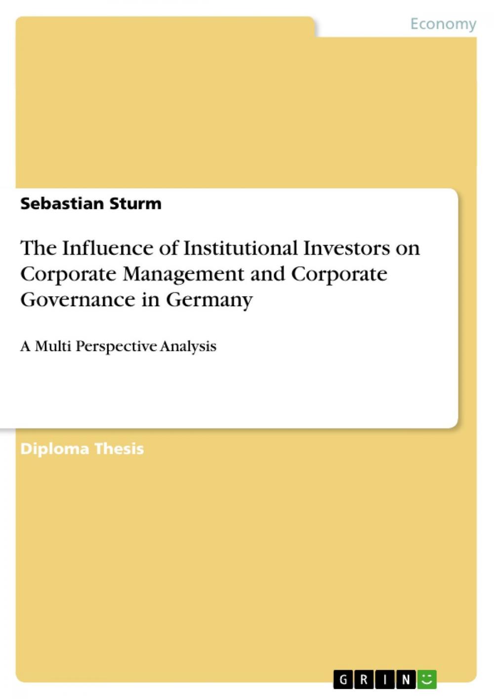 Big bigCover of The Influence of Institutional Investors on Corporate Management and Corporate Governance in Germany