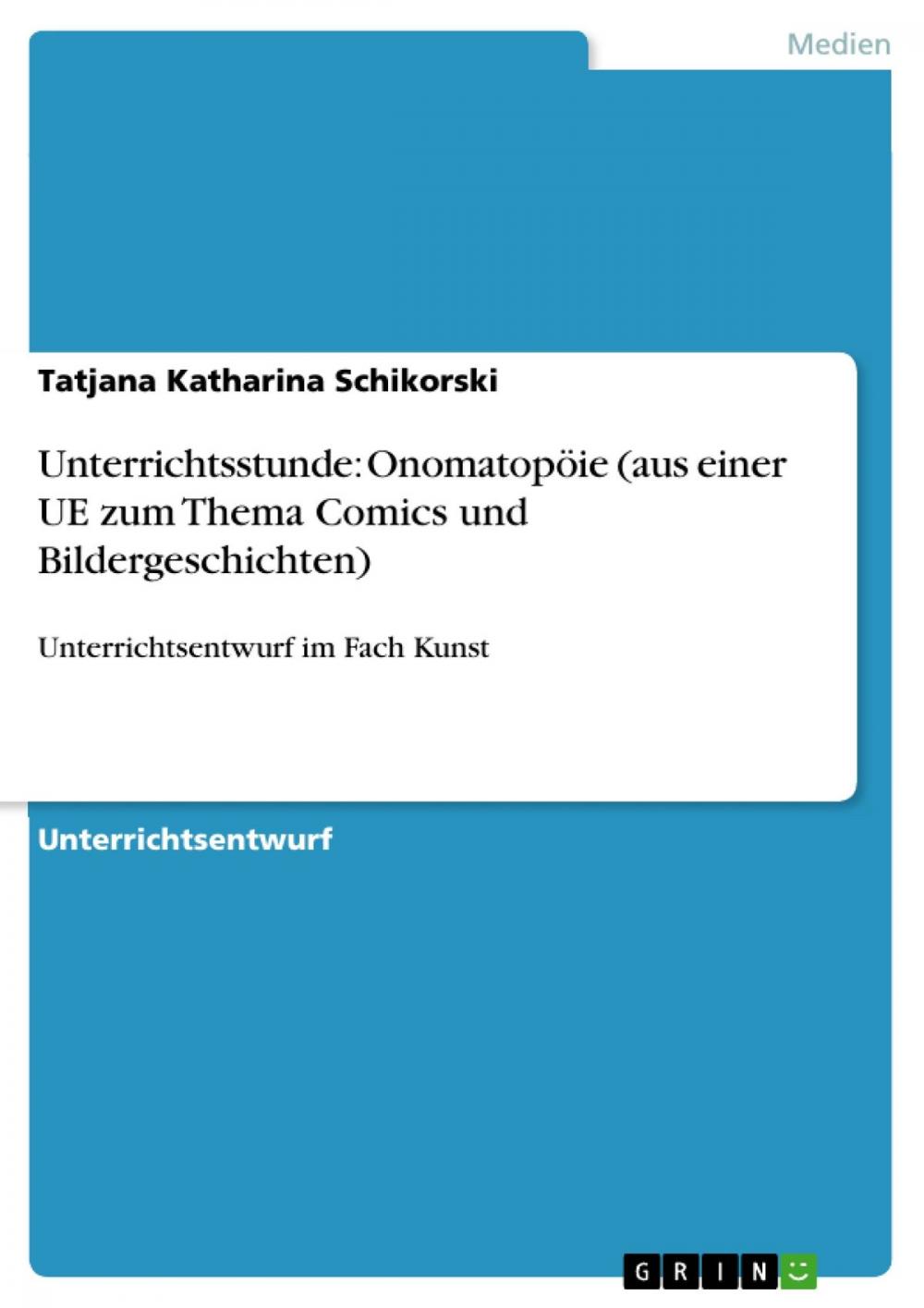 Big bigCover of Unterrichtsstunde: Onomatopöie (aus einer UE zum Thema Comics und Bildergeschichten)