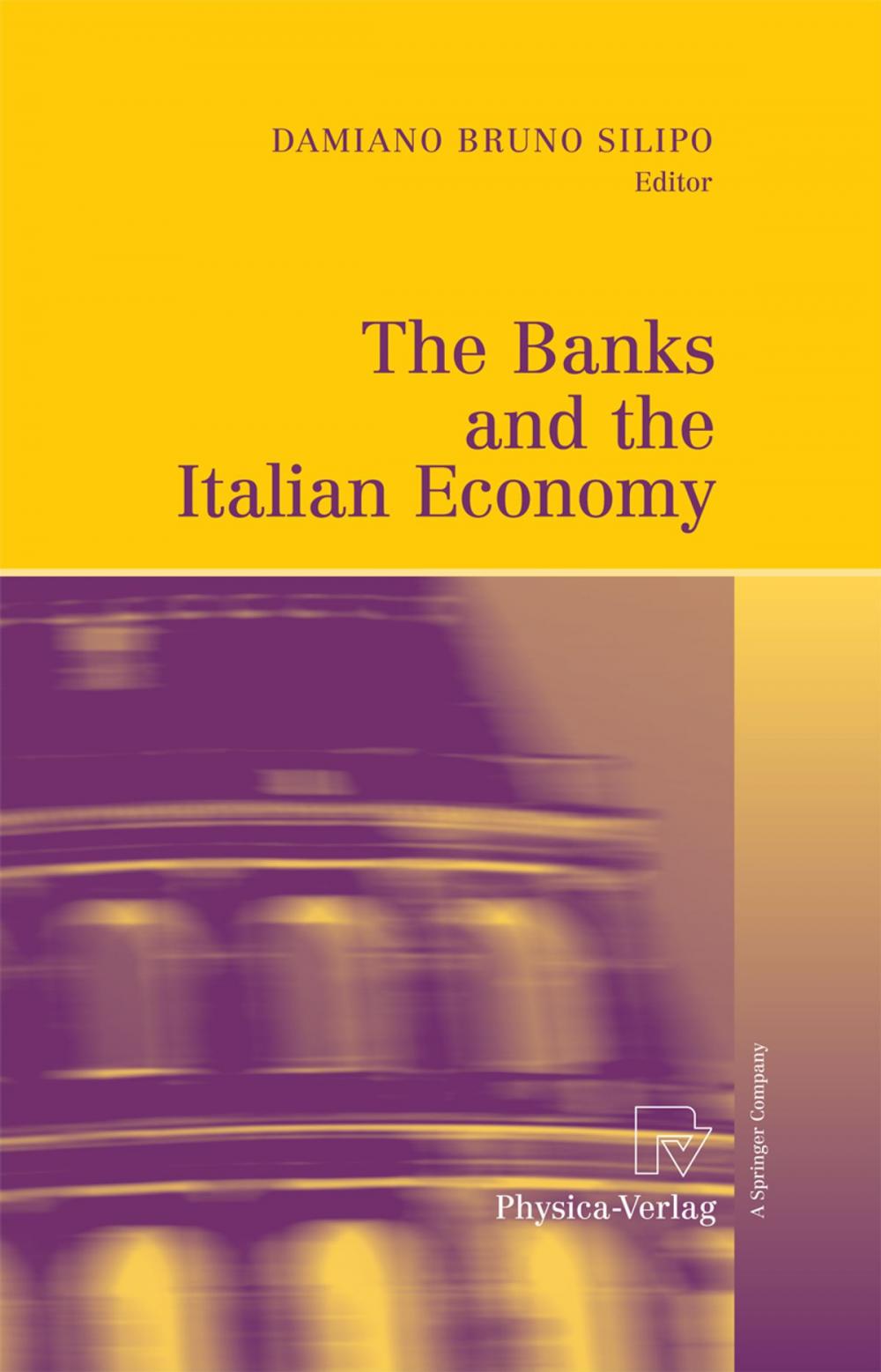 Big bigCover of The Banks and the Italian Economy