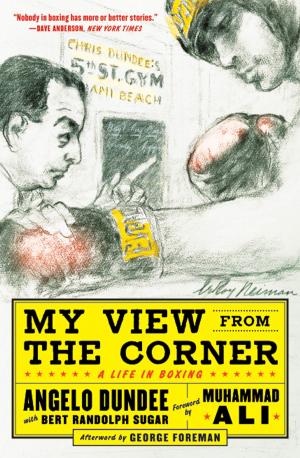 Cover of the book My View from the Corner: A Life in Boxing by Noah D. Manring