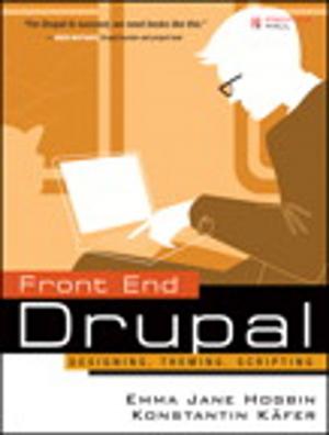 Cover of the book Front End Drupal by Jeff Papows Ph.D.