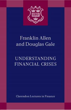 Cover of the book Understanding Financial Crises by Sebastian G.B. Amyes