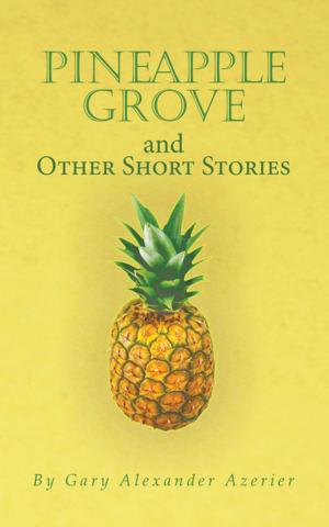 Cover of the book Pineapple Grove and Other Short Stories by Jackie Keswick