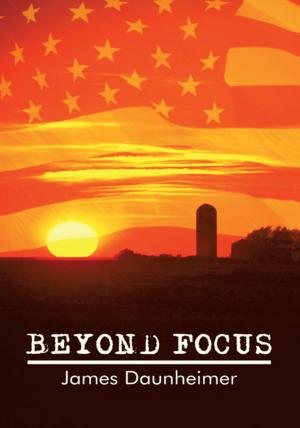 Cover of the book Beyond Focus by Brent Grendys
