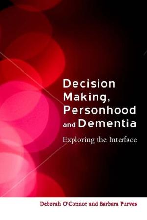 Cover of the book Decision-Making, Personhood and Dementia by Susan Aud Sonders