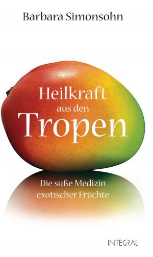 Cover of the book Heilkraft aus den Tropen by Safi Nidiaye