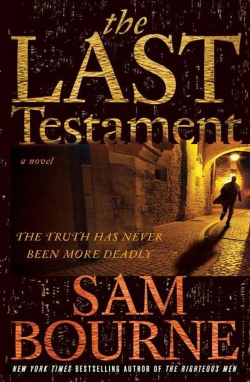 Cover of the book The Last Testament by Sam Bourne, HarperCollins e-books