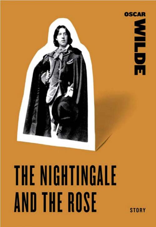 Cover of the book The Nightingale and the Rose by Oscar Wilde, HarperCollins e-books