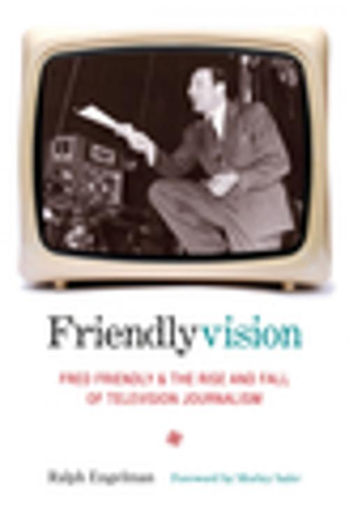 Cover of the book Friendlyvision by Ralph Engelman, Columbia University Press