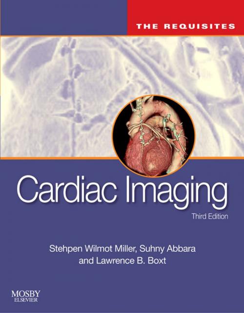 Cover of the book Cardiac Imaging: The Requisites E-Book by Lawrence Boxt, MD, FACC, FSCCT, Stephen W. Miller, MD, Suhny Abbara, MD, Elsevier Health Sciences