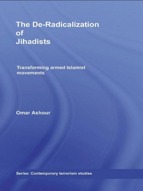 Cover of the book The De-Radicalization of Jihadists by Omar Ashour, Taylor and Francis