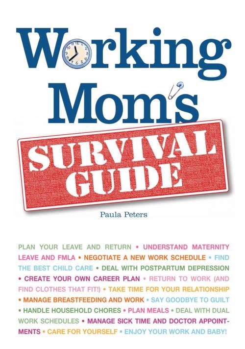 Cover of the book Working Mom's Survival Guide by Paula Peters, Adams Media