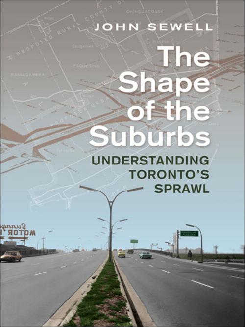 Cover of the book Shape of the Suburbs by John Sewell, University of Toronto Press, Scholarly Publishing Division