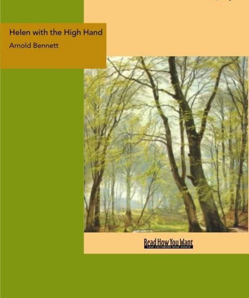 Cover of the book Helen With The High Hand by Arnold Bennett, ReadHowYouWant