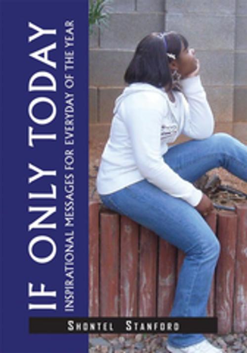 Cover of the book If Only Today by Shontel Stanford, Xlibris US