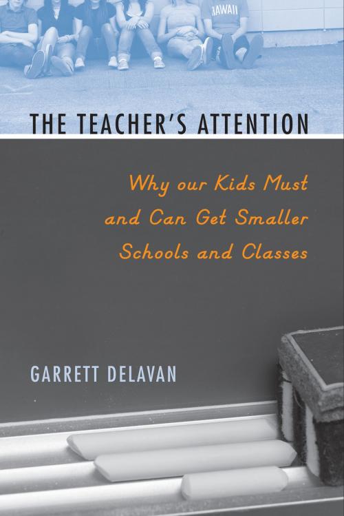 Cover of the book The Teacher's Attention by Garrett Delavan, Temple University Press