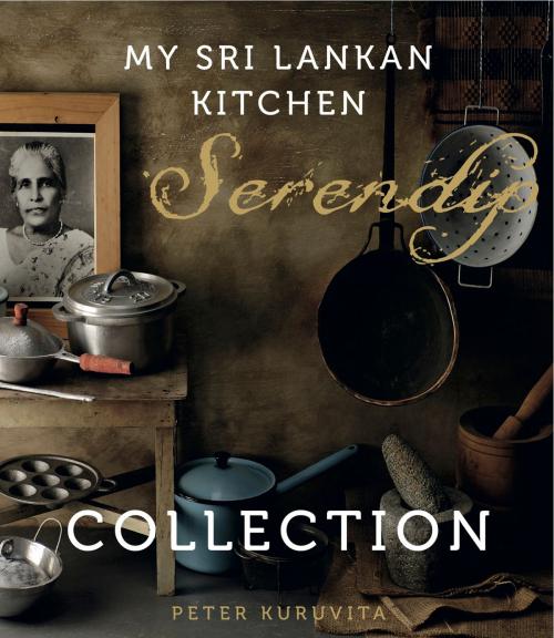 Cover of the book Serendip by Peter Kuruvita, Allen & Unwin