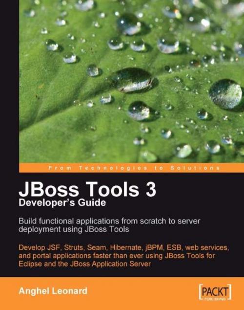 Cover of the book JBoss Tools 3 Developers Guide by Anghel Leonard, Packt Publishing