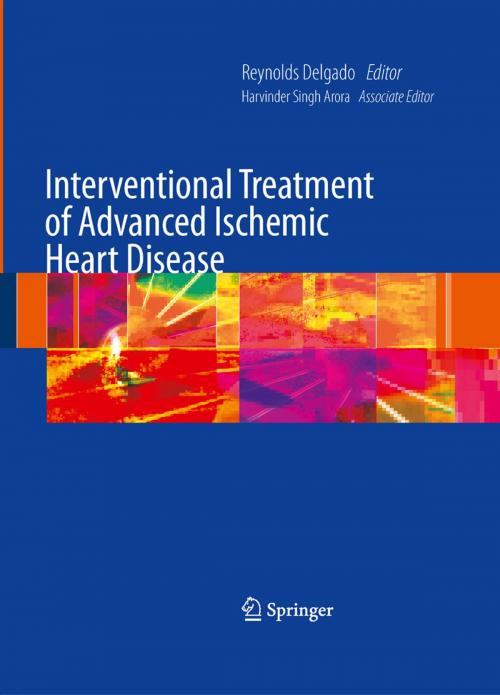 Cover of the book Interventional Treatment of Advanced Ischemic Heart Disease by Harvinder Singh Arora, Springer London