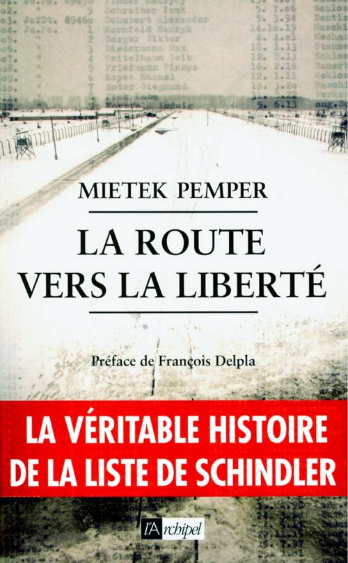 Cover of the book La route vers la liberté by Mietek Pemper, Archipel