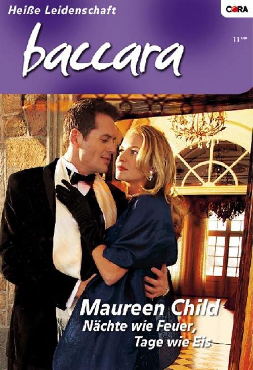 Cover of the book Nächte wie Feuer, Tage wie Eis by Maureen Child, CORA Verlag