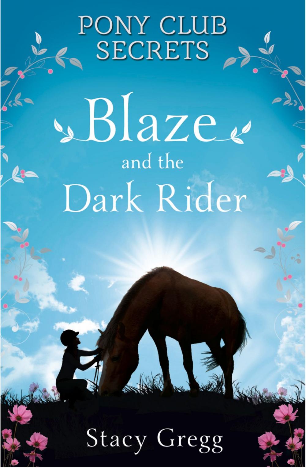 Big bigCover of Blaze and the Dark Rider (Pony Club Secrets, Book 2)