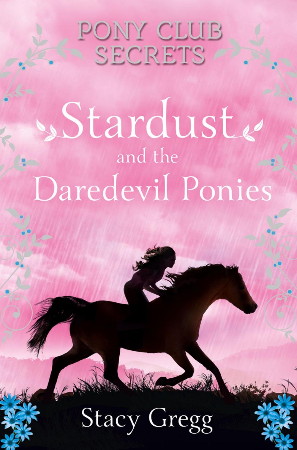 Big bigCover of Stardust and the Daredevil Ponies (Pony Club Secrets, Book 4)