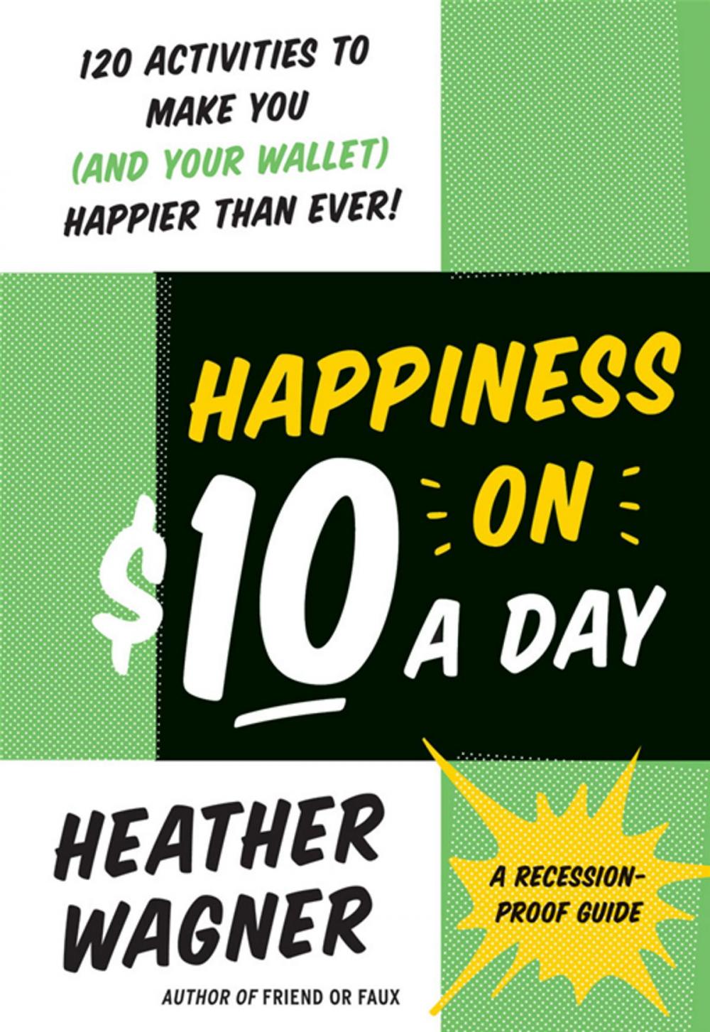 Big bigCover of Happiness on $10 a Day