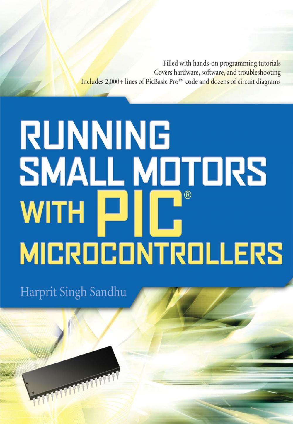 Big bigCover of Running Small Motors with PIC Microcontrollers