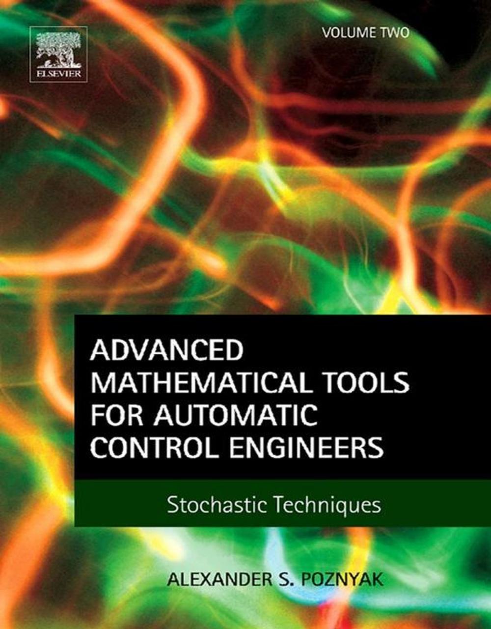 Big bigCover of Advanced Mathematical Tools for Automatic Control Engineers: Volume 2