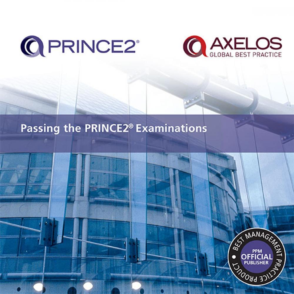 Big bigCover of Passing the PRINCE2 Examinations