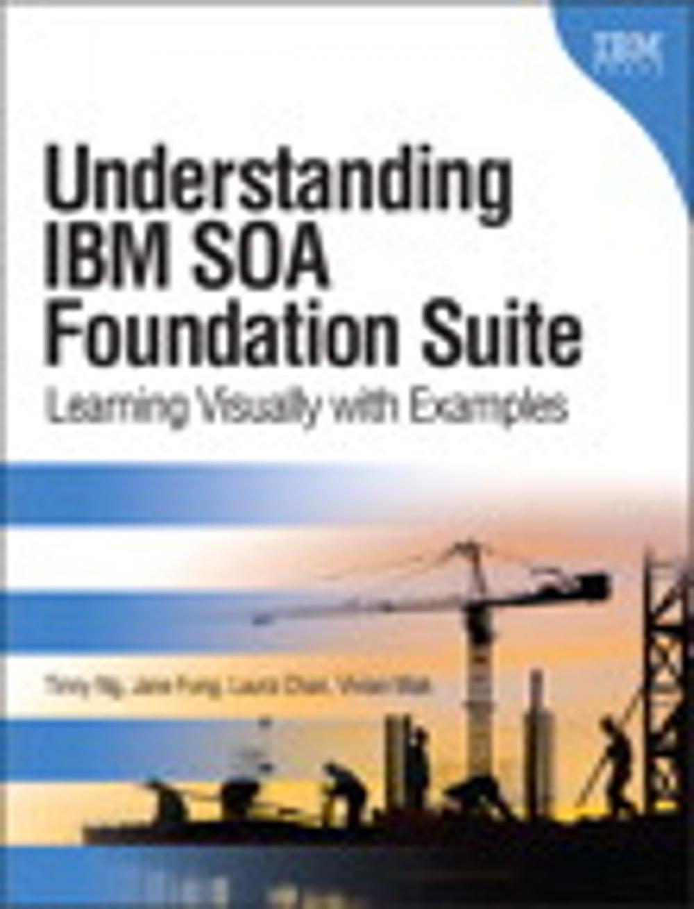 Big bigCover of Understanding IBM SOA Foundation Suite