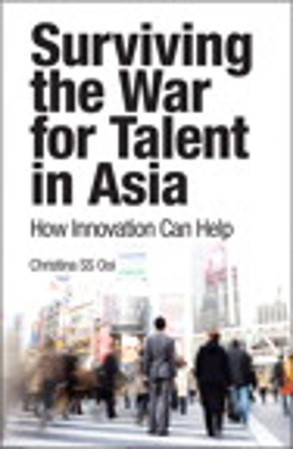 Big bigCover of Surviving the War for Talent in Asia