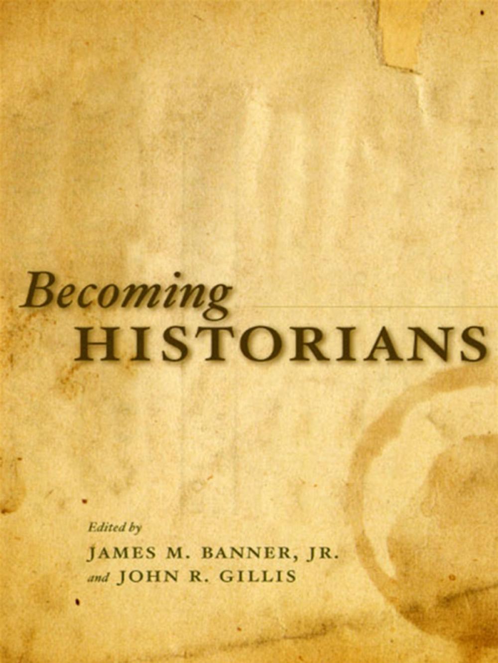 Big bigCover of Becoming Historians