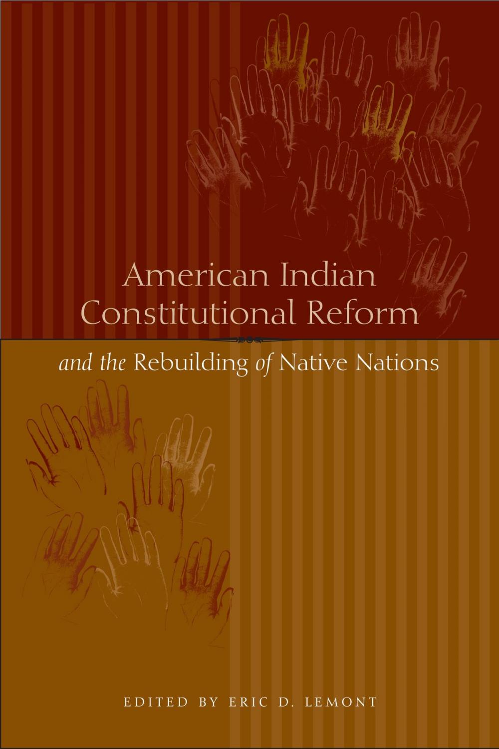 Big bigCover of American Indian Constitutional Reform and the Rebuilding of Native Nations