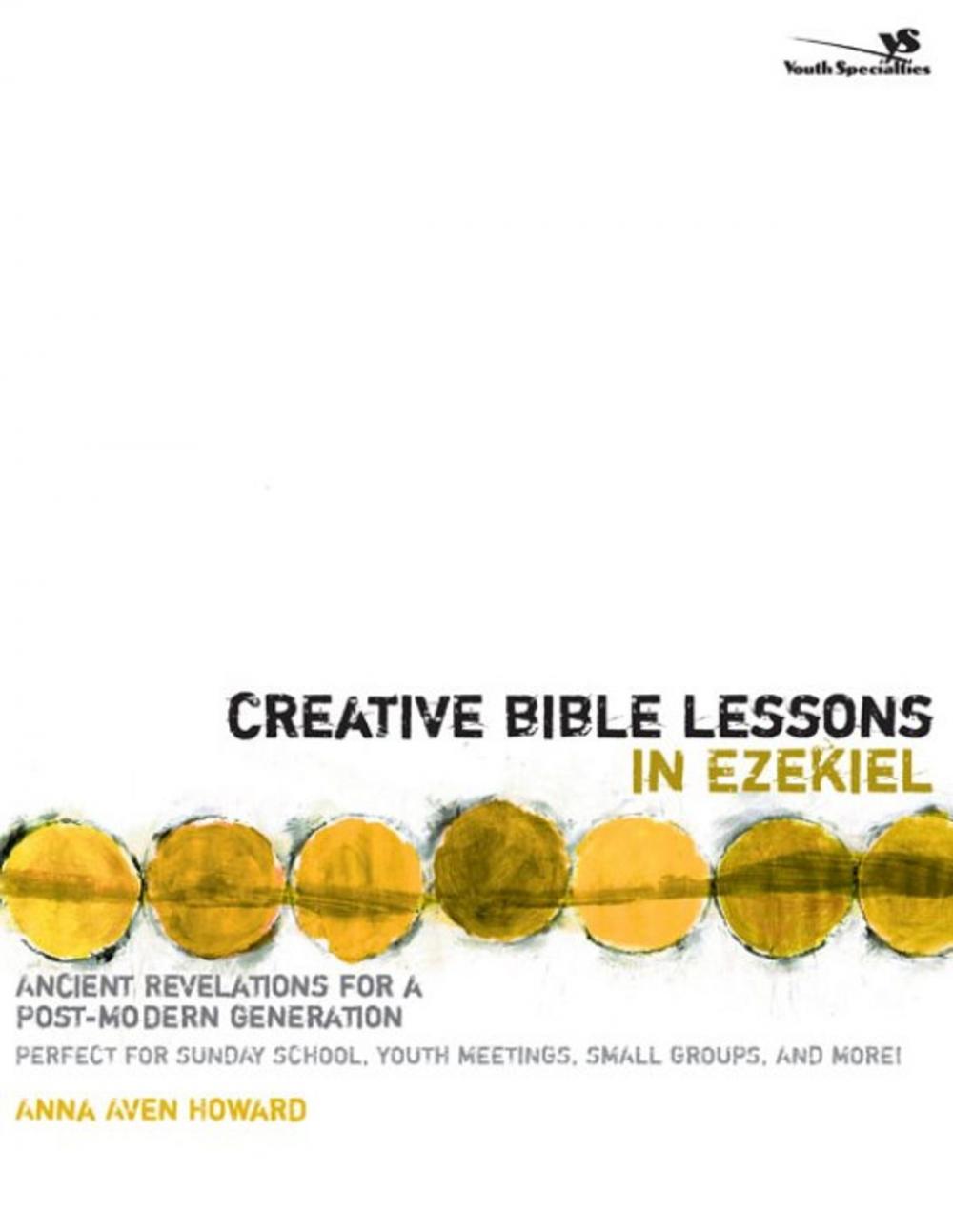 Big bigCover of Creative Bible Lessons in Ezekiel