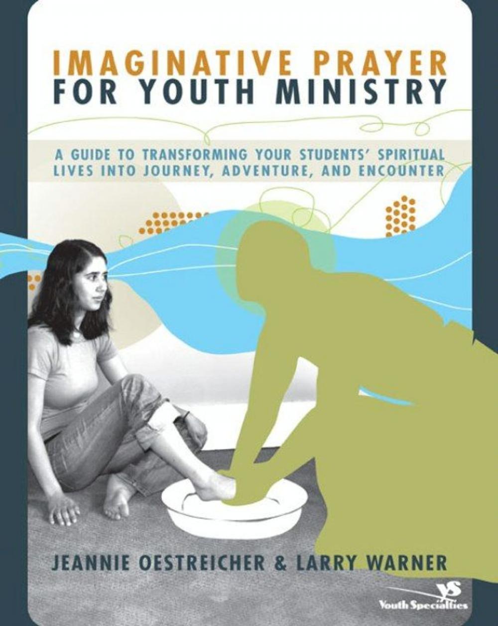 Big bigCover of Imaginative Prayer for Youth Ministry