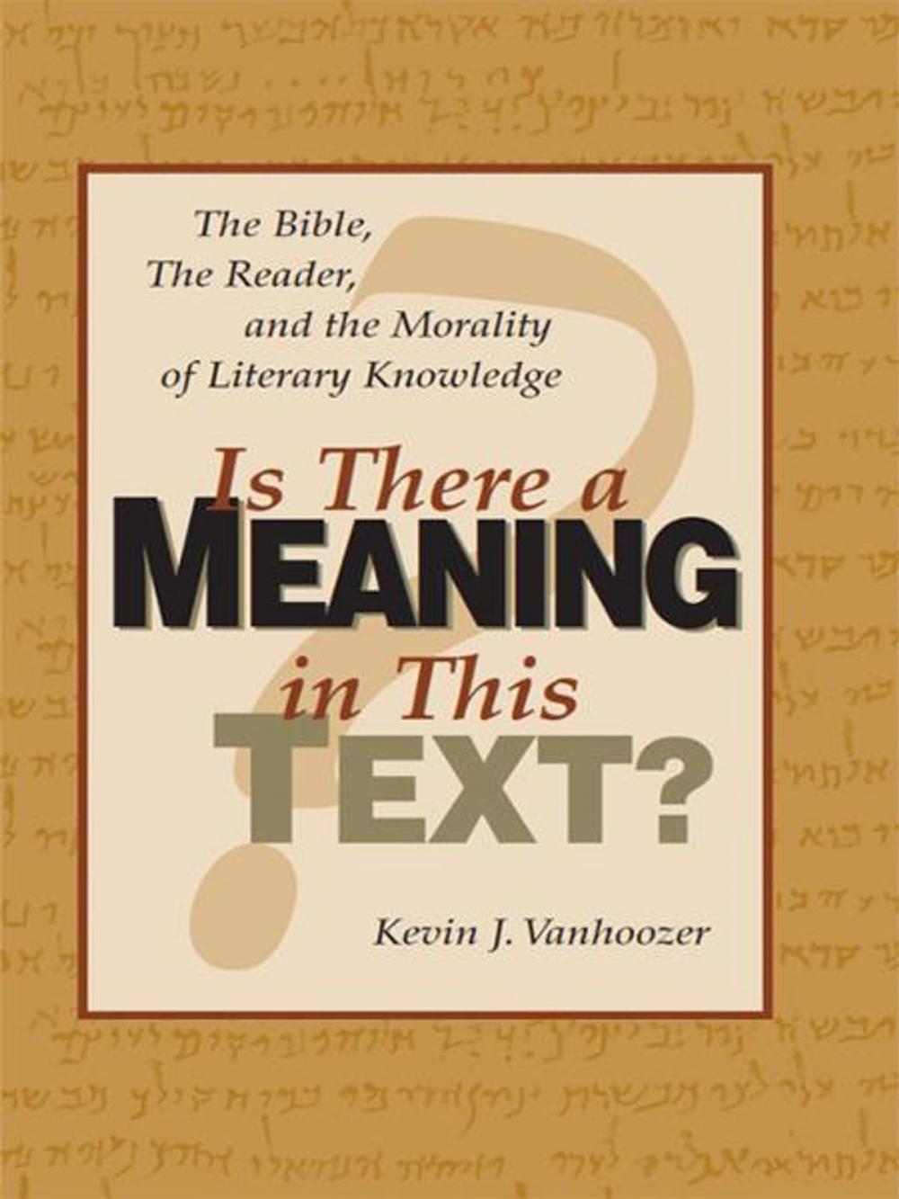 Big bigCover of Is There a Meaning in This Text?