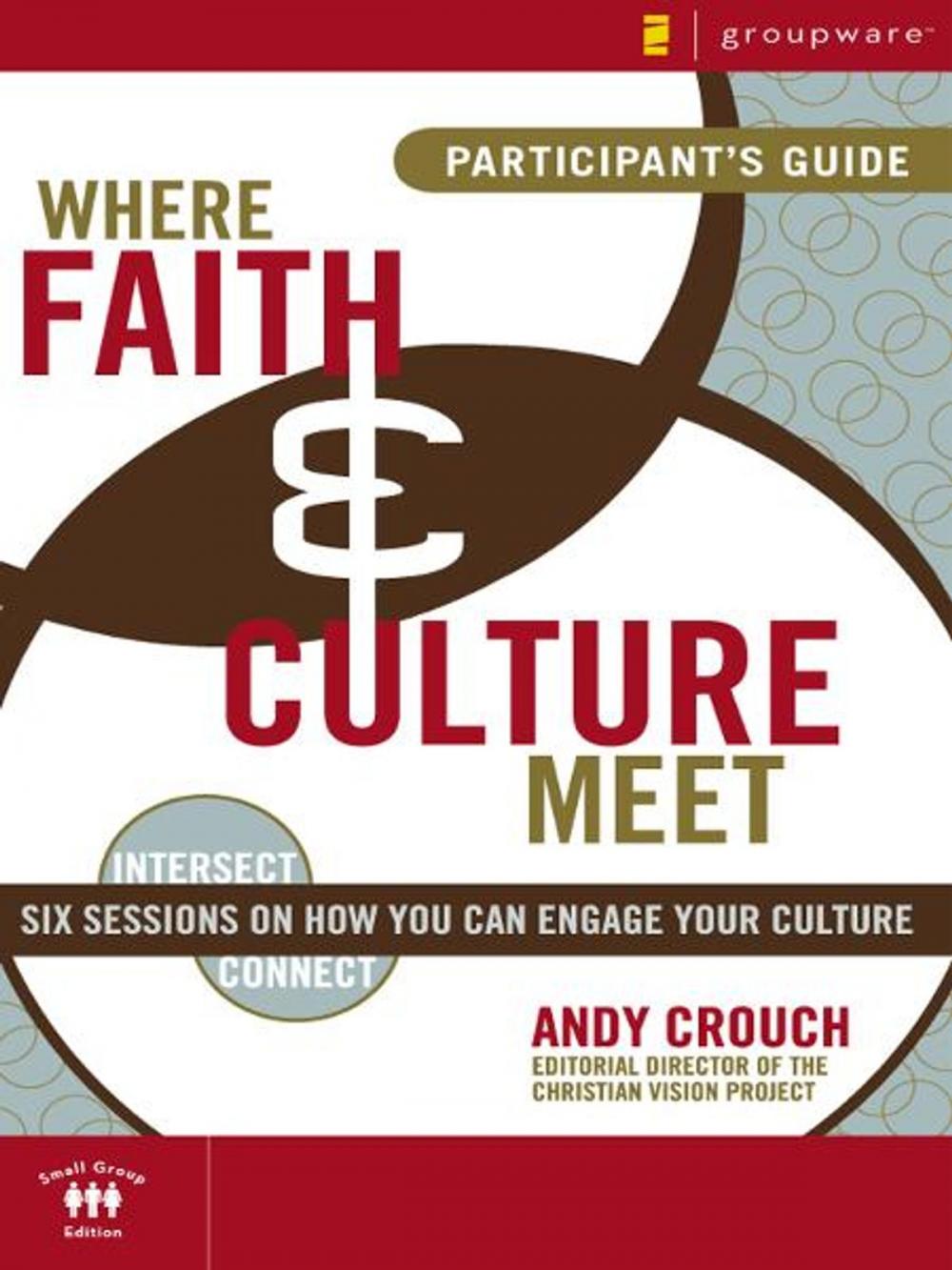 Big bigCover of Where Faith and Culture Meet Participant's Guide