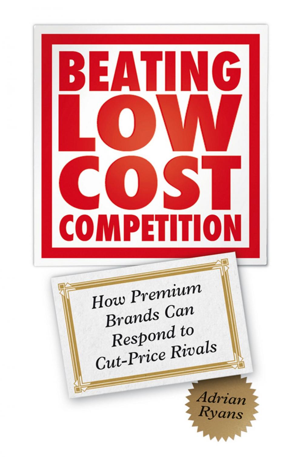 Big bigCover of Beating Low Cost Competition