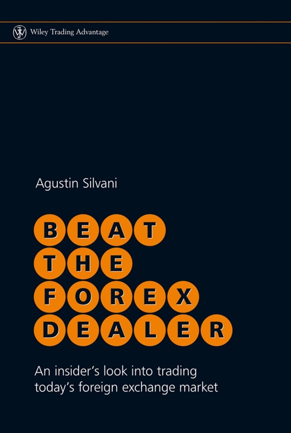 Big bigCover of Beat the Forex Dealer