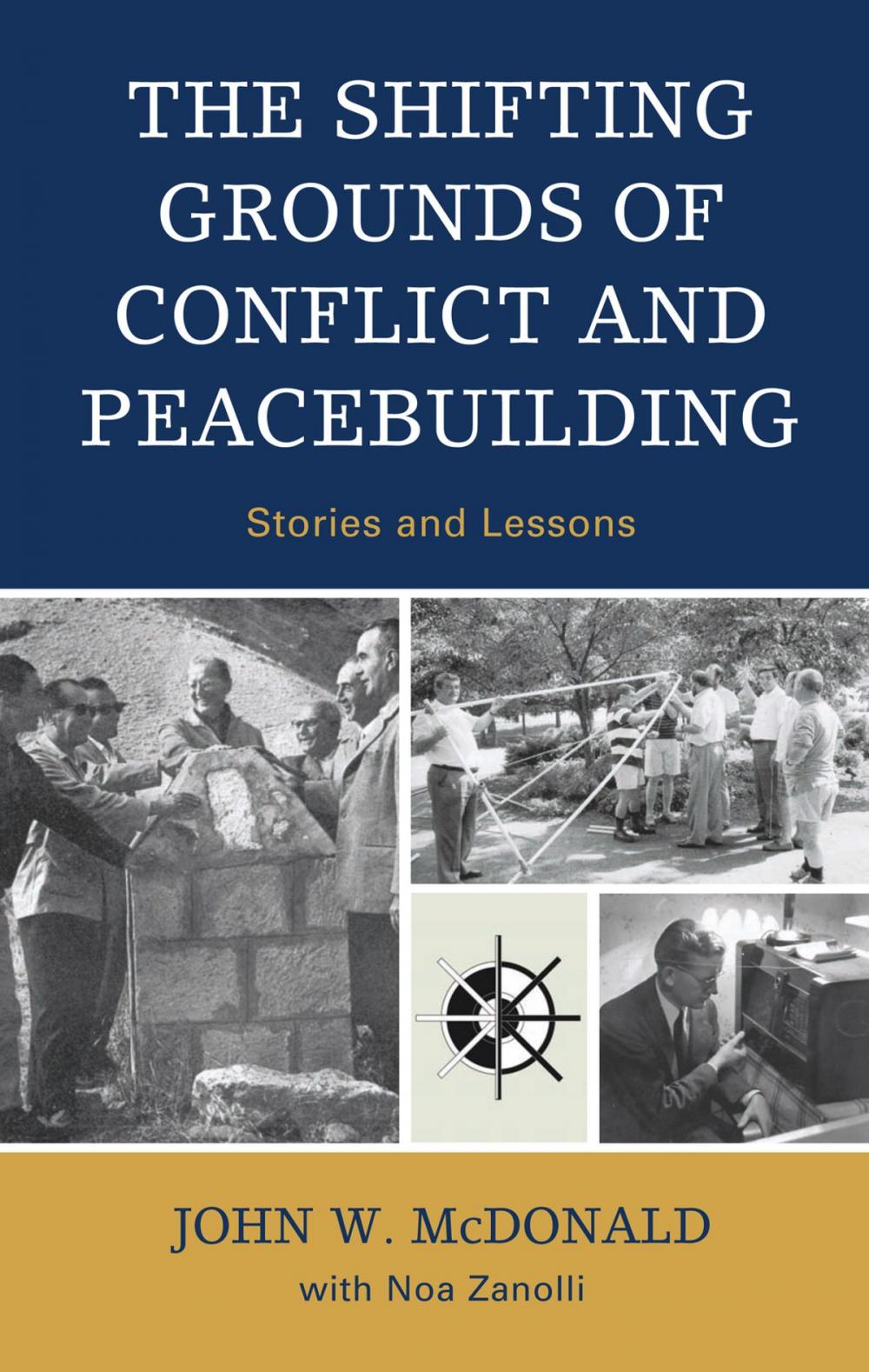 Big bigCover of The Shifting Grounds of Conflict and Peacebuilding