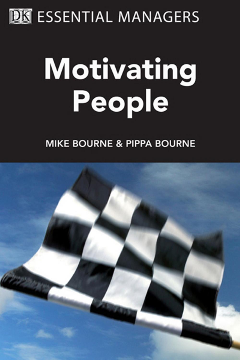 Big bigCover of DK Essential Managers: Motivating People