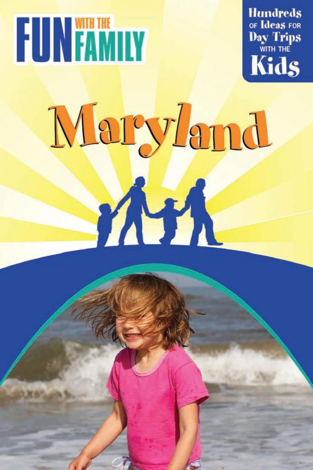 Big bigCover of Fun with the Family Maryland