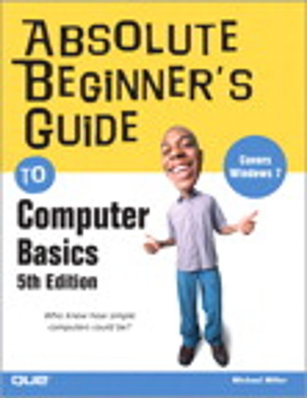 Big bigCover of Absolute Beginner's Guide to Computer Basics