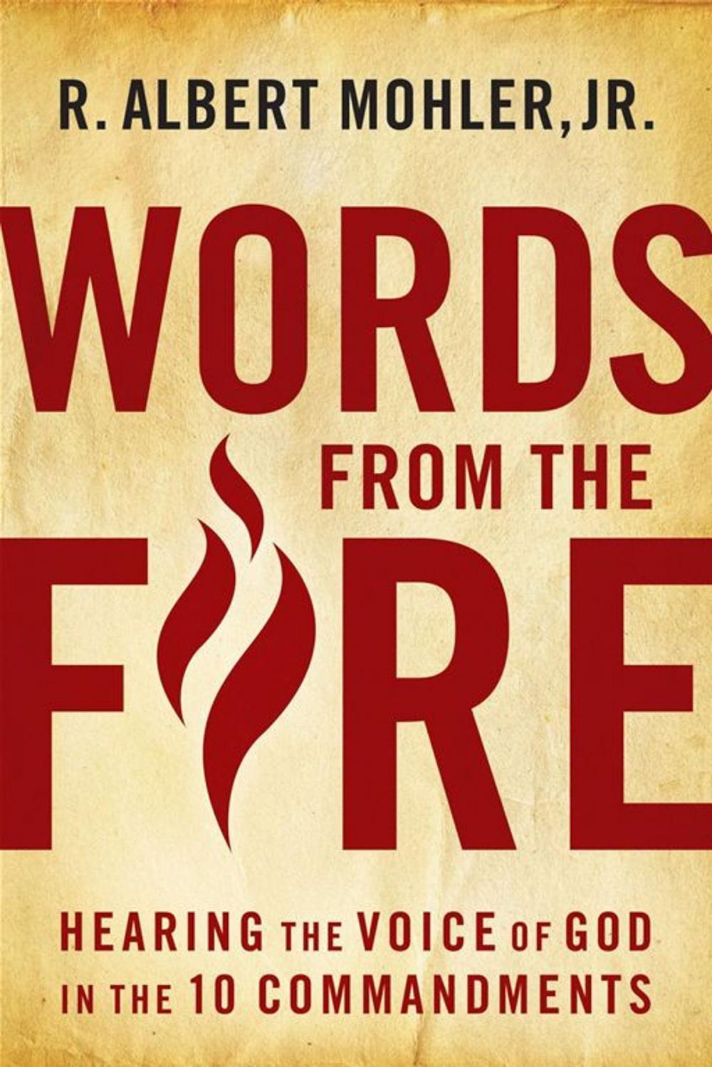 Big bigCover of Words From The Fire: Hearing The Voice Of God In The 10 Commandments