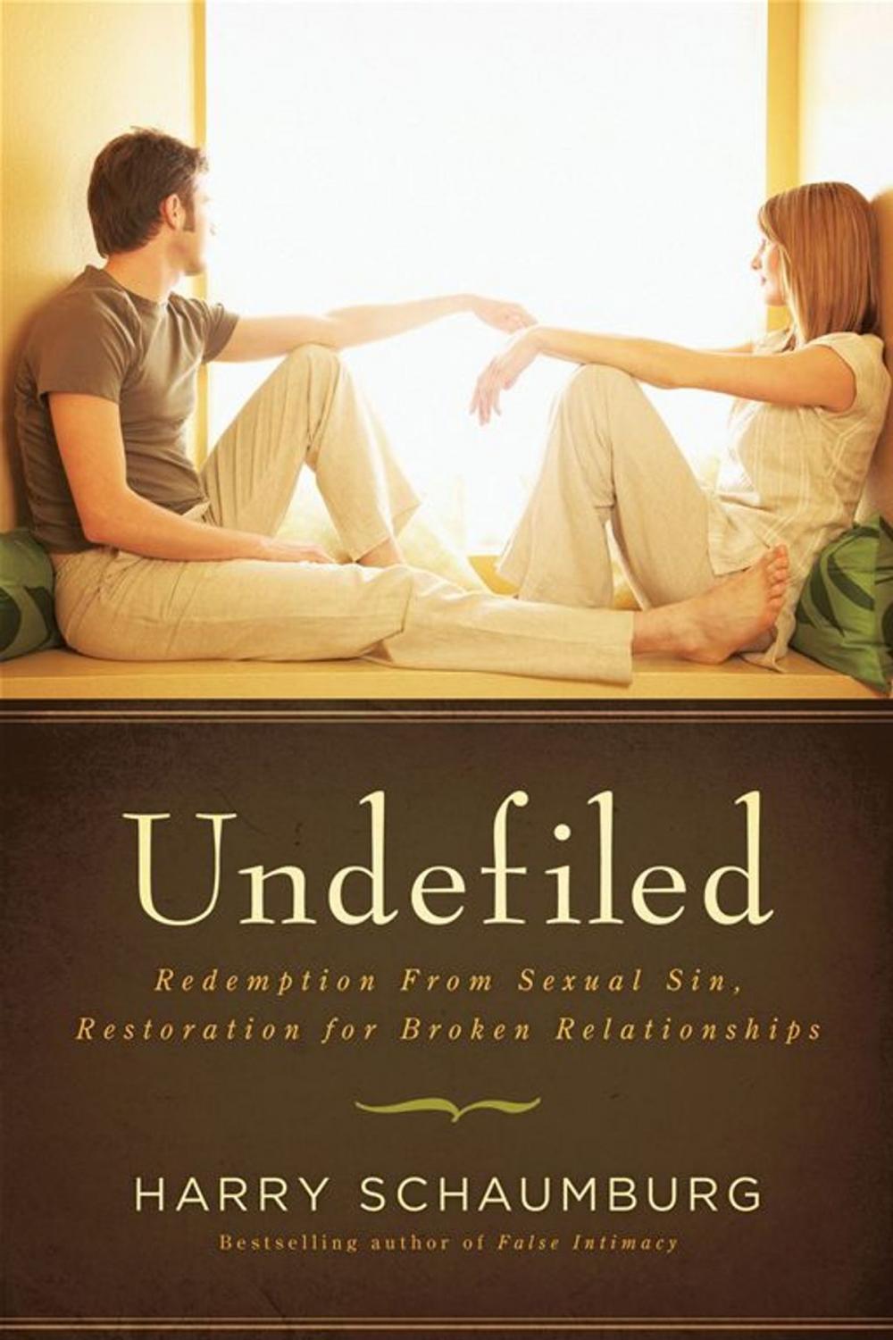 Big bigCover of Undefiled: Redemption From Sexual Sin, Restoration For Broken Relationships