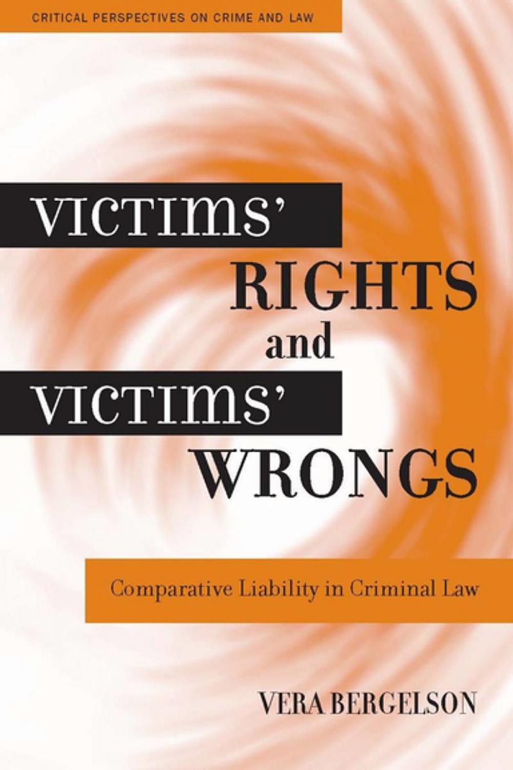 Big bigCover of Victims' Rights and Victims' Wrongs